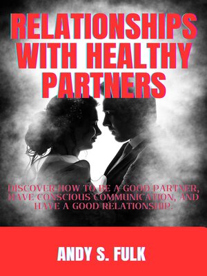 cover image of Relationships with healthy partners